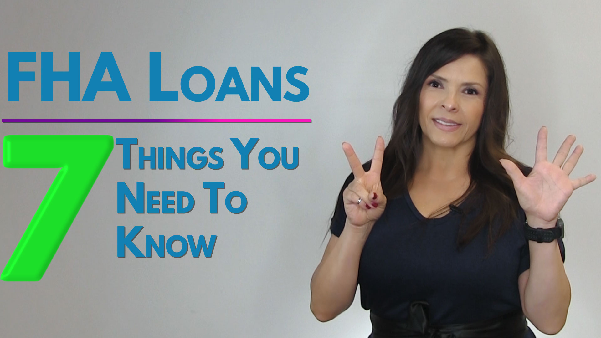 7 things you need to know about FHA loans
